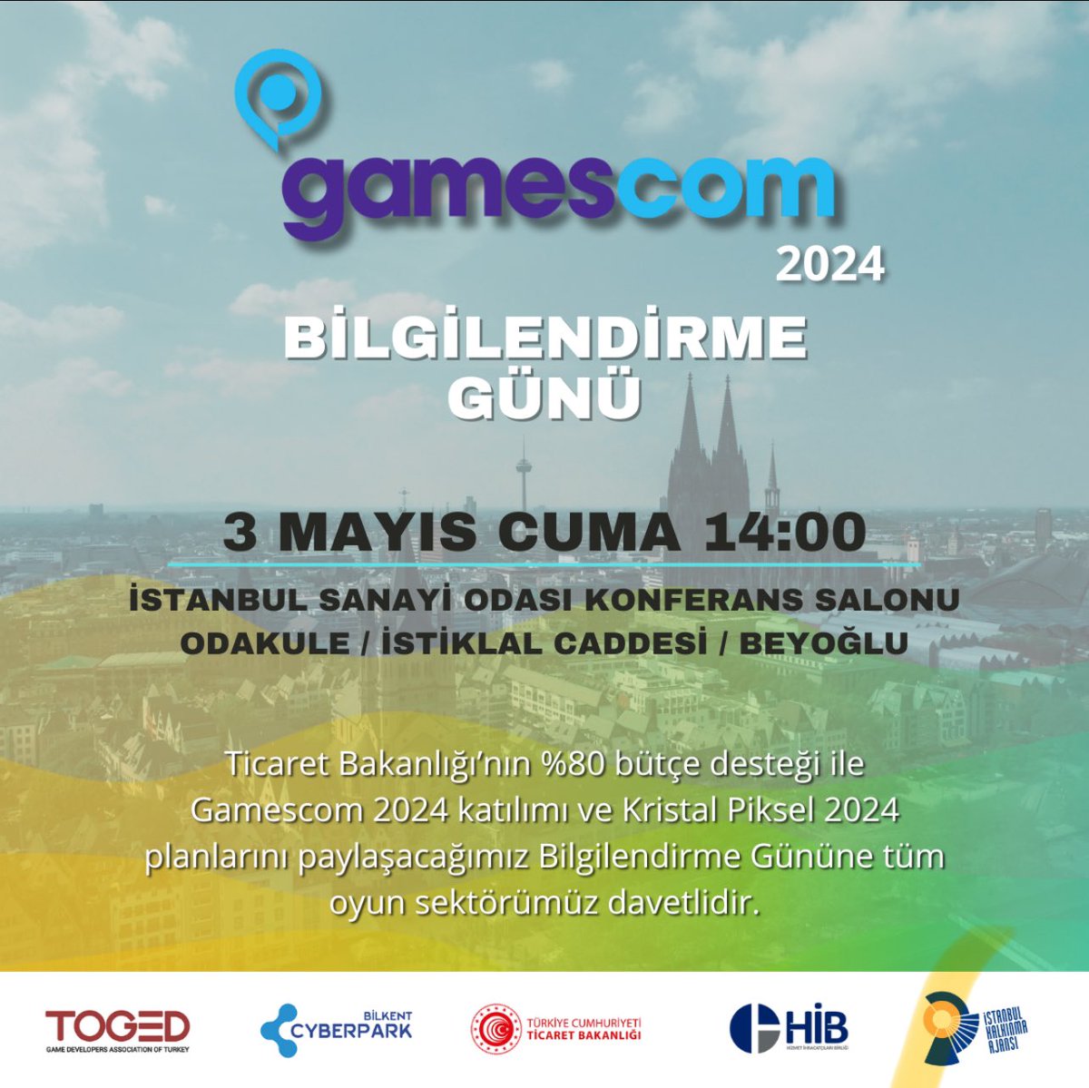 Bilkent CYBERPARK ve Türkiye Oyun Geliştiricileri Derneği iş birliği ile düzenlenecek olan Gamescom 2024 ülke katılımının detaylarını ve sektörün gündemindeki diğer etkinlikleri paylaşacağımız tanıtım toplantımıza davetlisiniz.