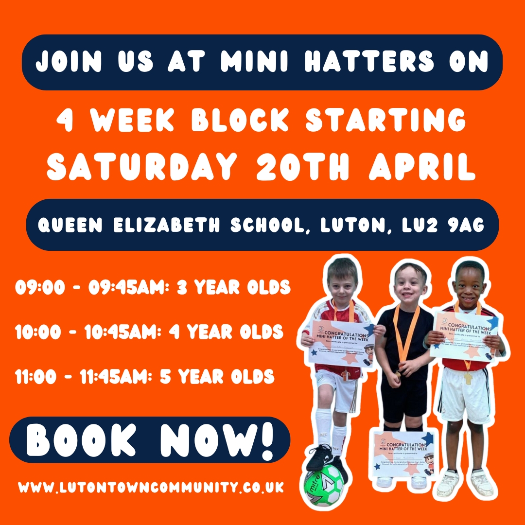 🌟 Still Spaces Remaining: Mini Hatters! 🌟 📅 Dates and Location: Start Date: Saturday 20th April Times: 09:00 - 09:45am: 3 year olds 10:00 - 10:45am: 4 year olds 11:00 - 11:45am: 5 year olds Location: Queen Elizabeth School, Crawley Green Road, Luton, LU2 9AG 📝 How to Book: