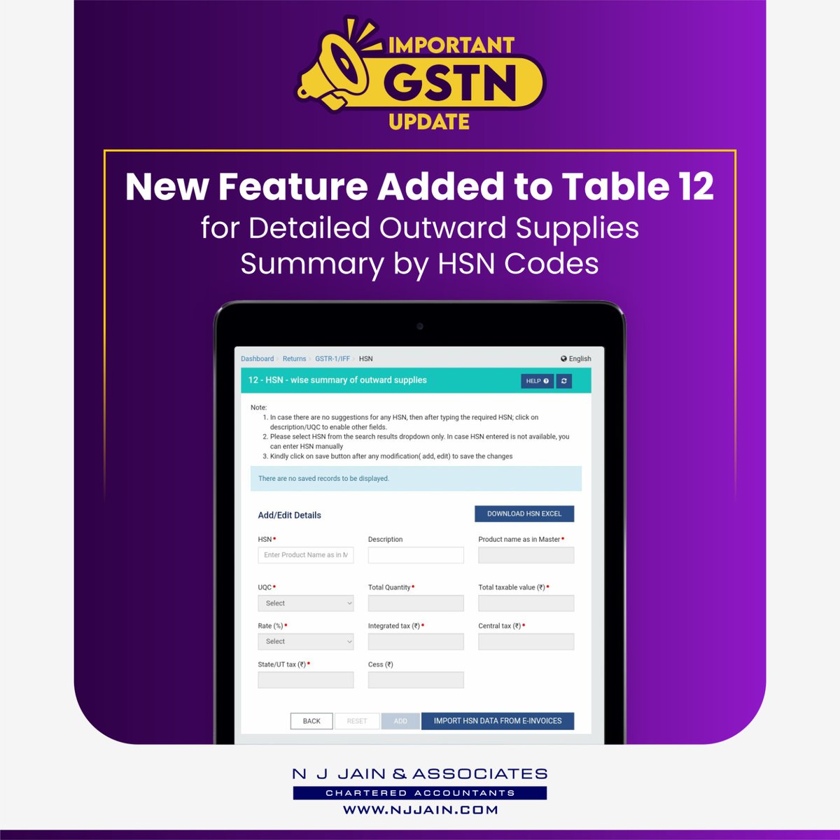 GSTN Update! A new feature in 'Table 12 – HSN wise summary of outward supplies' streamlines the process for taxpayers generating e-invoices. Now, firms can import HSN data directly into GSTR-1 from e-invoice, enhancing efficiency and reducing manual input. #GST #TaxUpdates