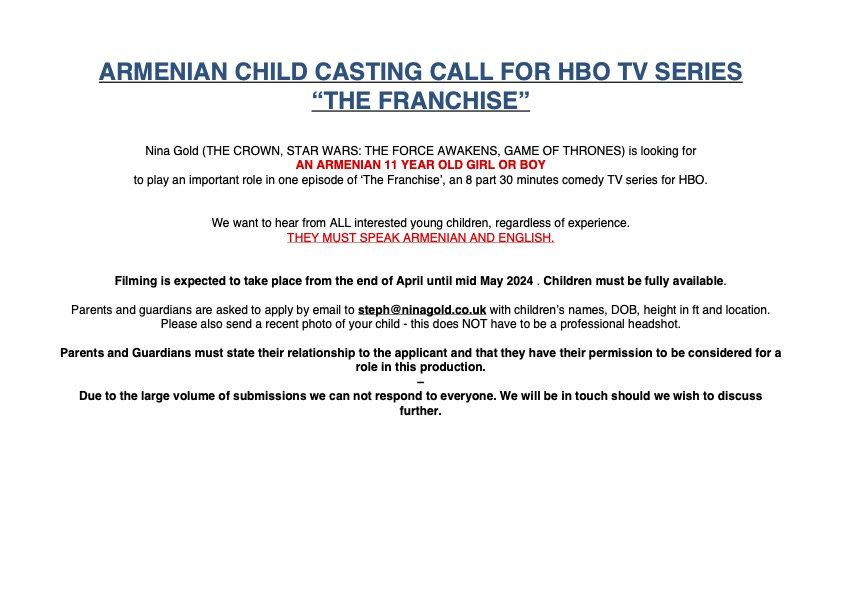 🇦🇲🇦🇲🇦🇲ARMENIAN KIDS CASTING CALL🇦🇲🇦🇲🇦🇲 We are looking for an 11 year old Armenian boy or girl who can speak fluent English and Armenian for the HBO TV series comedy 'The Franchise'. Please share!