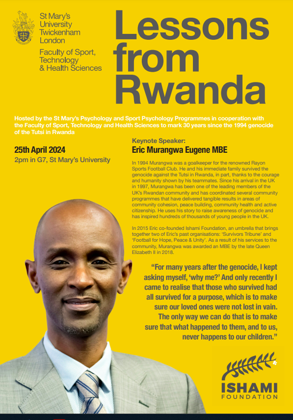 DrKateLawrence's tweet photo. Please join us to hear from the inspirational Eric Murrangwa Eugene MBE for an open talk to mark 30 years since the 1994 genocide of the Tutsi in Rwanda.

Thurs 25th April - 2pm - G7

All @YourStMarys staff and students welcome to attend https://t.co/gDQbnE6Hkl