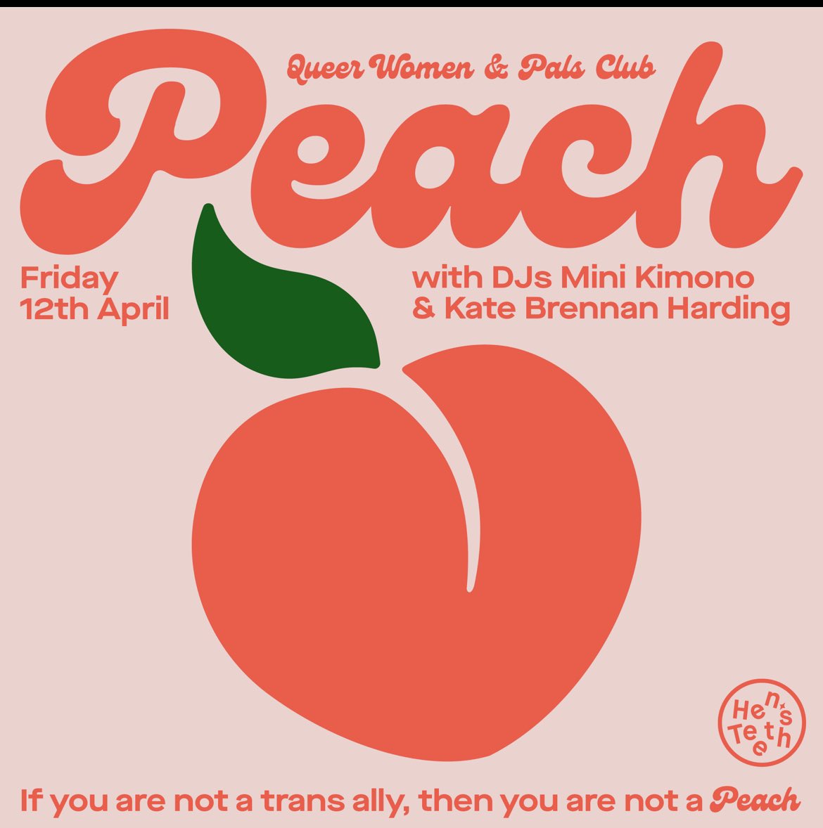 **SOLD OUT** I am thrilled to say that our first Peach has sold out. I kept a few tickets aside for Queer Women who might be on a tight budget. Pop me a DM here or on Instagram and I’ll add to guestlist. This will be on first come first served basis xx @Hensteethstore