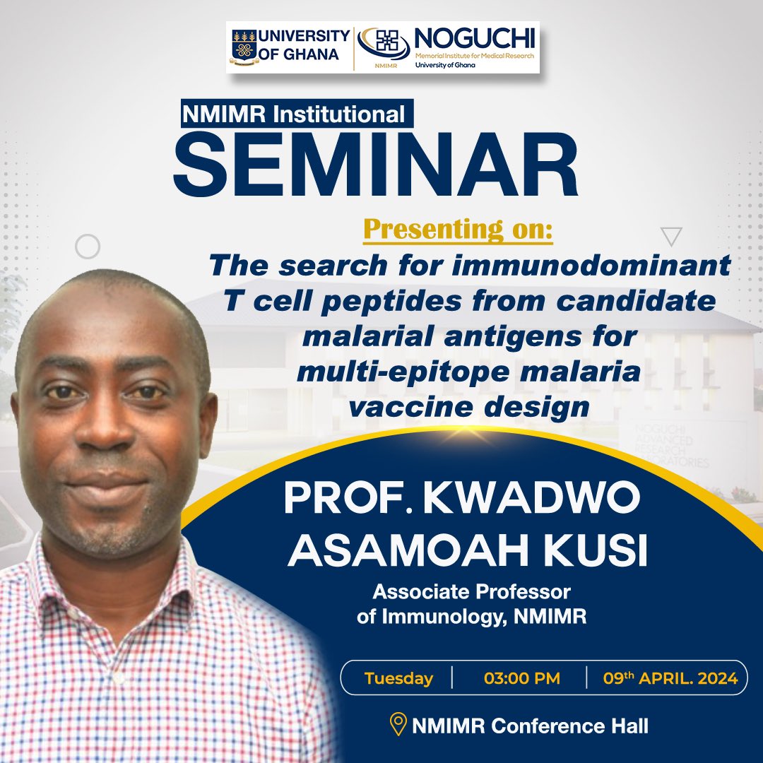 Hello All 🥳, it’s happening today at NMIMR Conference Room @NMIMR_UG @ImmunologyNMIMR @DYMLab_NMIMR @NoguchiPara @UnivofGh @imm_gh