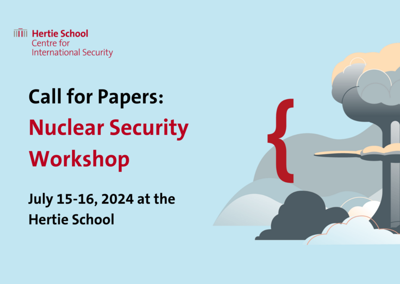 #PhD Students - Check out the <a href="/Hertie_Security/">Centre for International Security - Hertie School</a>  Nuclear Security Workshop! 

They invite  abstract submissions from PhD students, postdoctoral researchers, and  professors for a funded workshop in Berlin from July 15-16

hertie-school.org/en/news/allcon…
