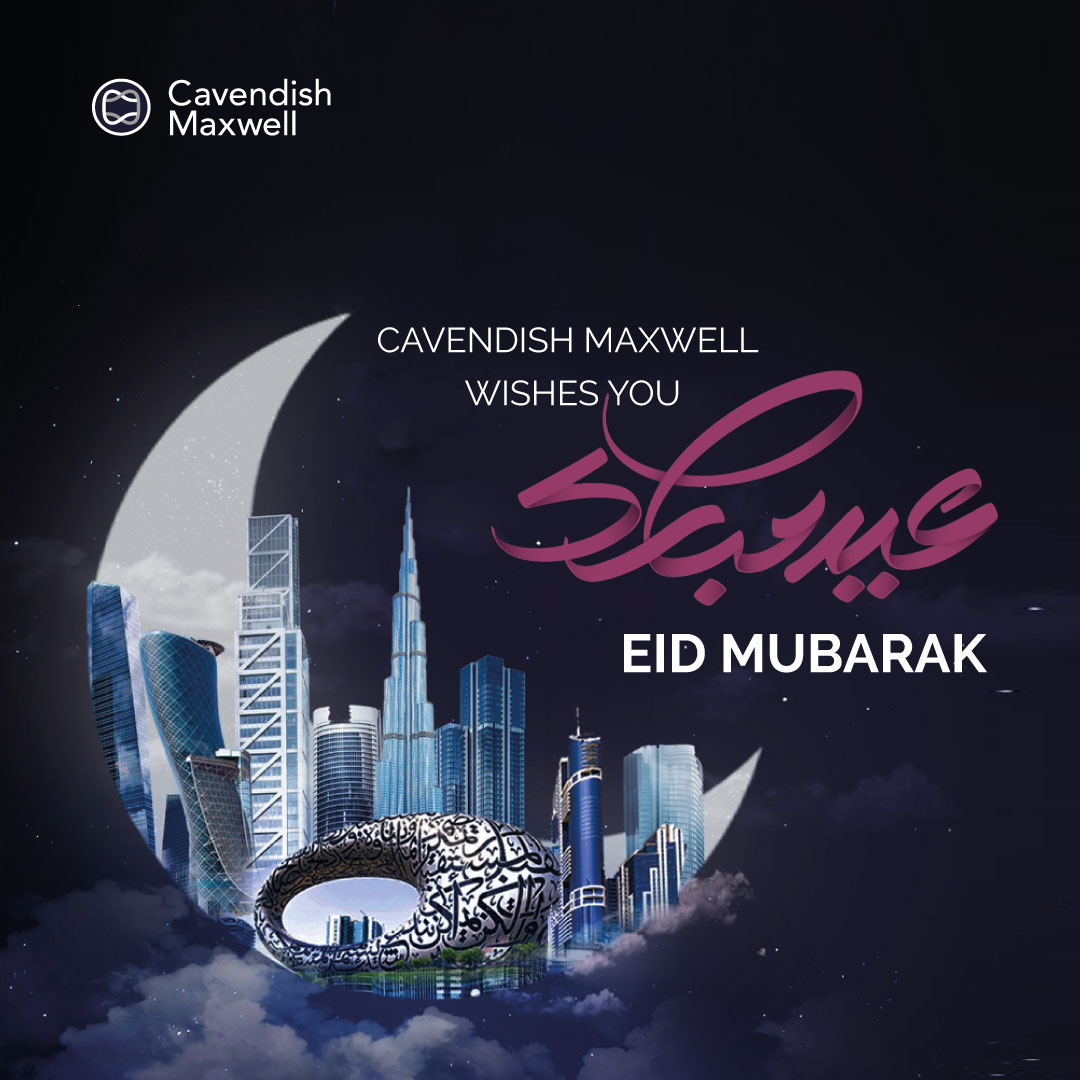 Eid Mubarak from all of us at Cavendish Maxwell 🌙 

May this Eid bring peace, prosperity, and happiness to you and your families. 

#EidMubarak #CavendishMaxwell #TogetherWeGrow