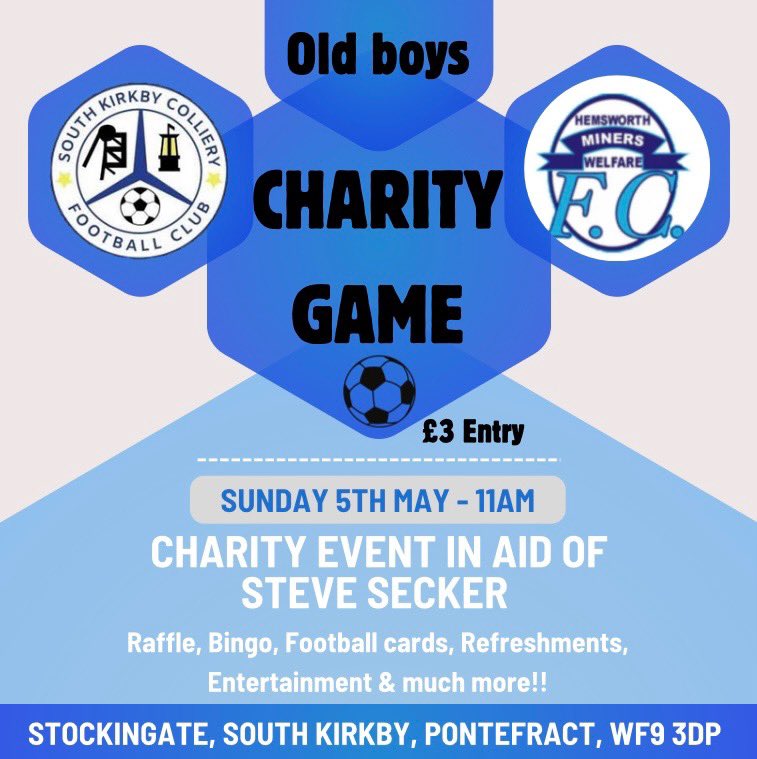 A date for your diaries! South Kirkby colliery old boys face @HemsworthMWFC old boys in a charity match with all the proceeds going towards Steve’s family. 📅- Sunday 5th May 🏠- South Kirkby Colliery ground ⚽️- 11AM kick off 💰- £3 entry