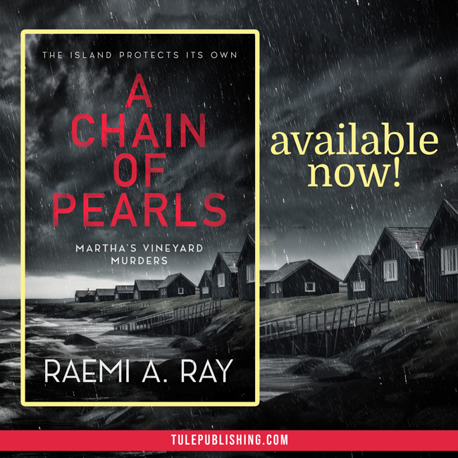 'A debut novel, the first in the Martha’s Vineyard Murder series, is an exciting page-tuner.' - MB, Goodreads A CHAIN OF PEARLS, a Tule debut for Raemi A. Ray, is out TODAY: bit.ly/3TpLzGg #readztule #mystery