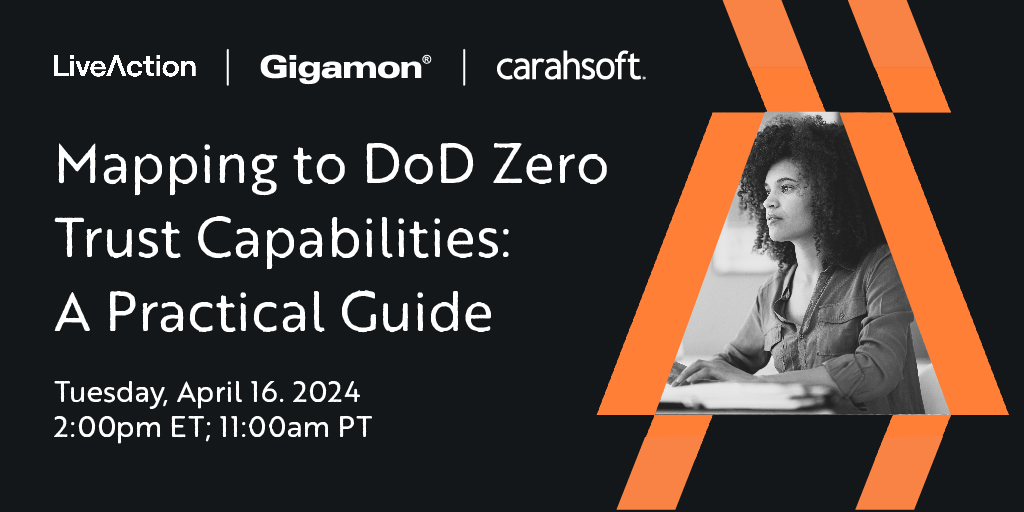 The @DeptofDefense's #CybersecurityReferenceArchitecture is influencing #zerotrust strategies. Gain deeper insights on 4/16 from @LiveActionIT & @Gigamon: carah.io/3c9514