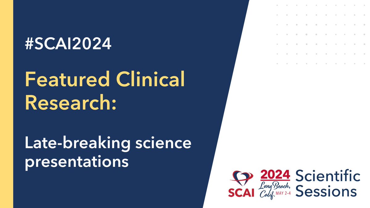 Catch #LateBreaking #InterventionalCardiology presentations at #SCAI2024! The Featured Clinical Research sessions will showcase new science being presented for the first time. Learn more and add these sessions to your schedule ➡️ ow.ly/TEBc50R720b