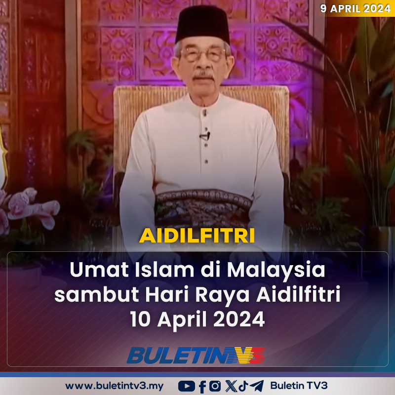 AIDILFITRI | Penyimpan Mohor Besar Raja-Raja, Tan Sri Syed Danial Syed Ahmad mengumumkan Hari Raya Aidilfitri di Malaysia jatuh pada Rabu, 10 April 2024