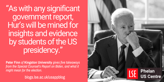 🗳️ 'Five takeaways from the Special Counsel’s Report on Biden, and what it might mean for the election' 📑 Read @Pete_D_Finn's latest piece in the @LSEUSAblog series on 'The 2024 Elections' blogs.lse.ac.uk/usappblog/2024…