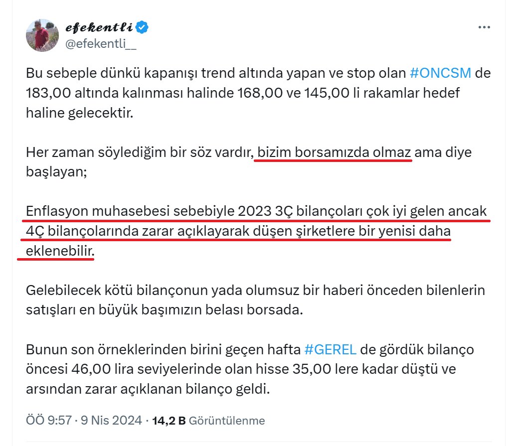 Sabah 09:57 de #GEREL ve #ONCSM ile ilgili yazdığım yazı, 'hani bizde olmaz ya' acaba 2023 4Ç bilançolarında enflasyon muhasebesi sebebiyle zarar açıklayacak şirketleri önceden biliyorlar mı? Ya da tahmin gücü çok yüksek yatırımcılarımız mı var acaba?