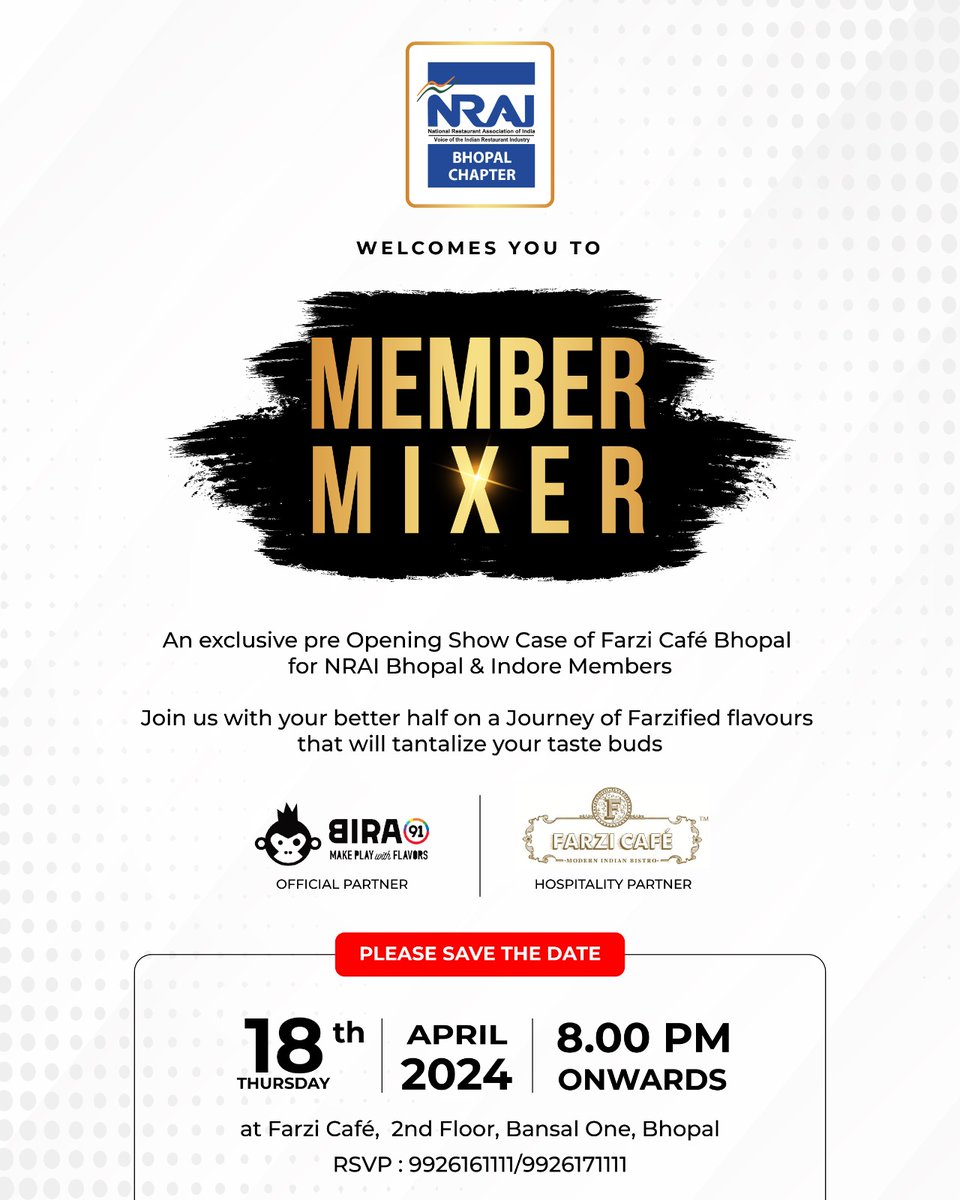NRAI's Bhopal Chapter cordially invites you to its event Member Mixer on 18th April 2024 at Farzi Cafe, 2nd Floor, Bansal One, Bhopal! Official Partner @Bira91 RSVP 9926161111/9926171111 #NRAI #NRAIBhopal #MemberMixer #BhopalEvents #FarziCafe #Bira91 #NetworkingEvent