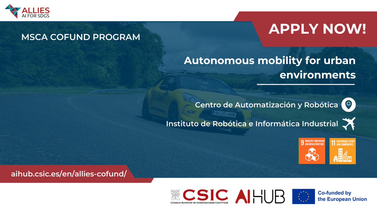 ✅New week, new #ALLIESforSDG open position 🚘Autonomous mobility for urban environments 🎓 Advisors: Jorge Villagrà (@CARobotica_) & Juan Andrade Cetto (@IRI_robotics) 🗓️Deadline for applications: 01/06/2024 All the information at aihub.csic.es/en/all8/