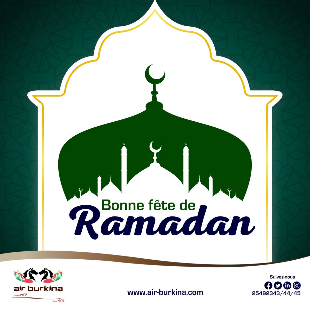 La Direction Générale d'#𝐀𝐢𝐫𝐁𝐮𝐫𝐤𝐢𝐧𝐚 et tout le personnel souhaitent une bonne fête de 𝐑𝐚𝐦𝐚𝐝𝐚𝐧 à toute la communauté musulmane.