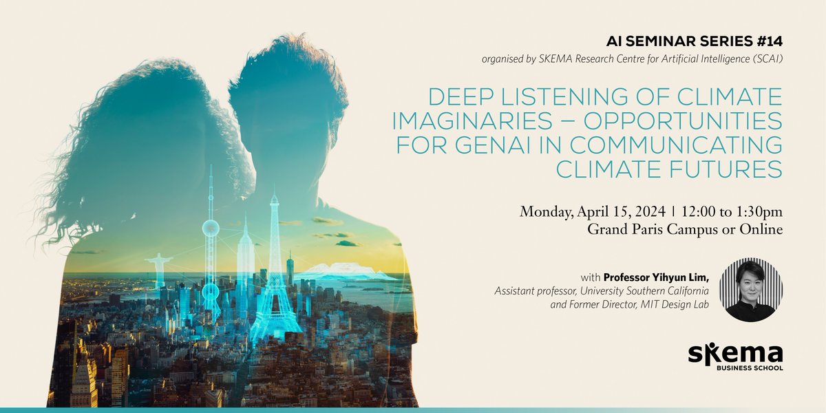 [ÉVÉNEMENT 📅] Le SKEMA Centre for Artificial Intelligence organise le séminaire "Deep Listening of Climate Imaginaries - Opportunities for GenAI in Communicating Climate Futures", qui aura lieu le 15 avril sur le campus Grand Paris. Détails: fcld.ly/q0b4jgi #WeAreSKEMA