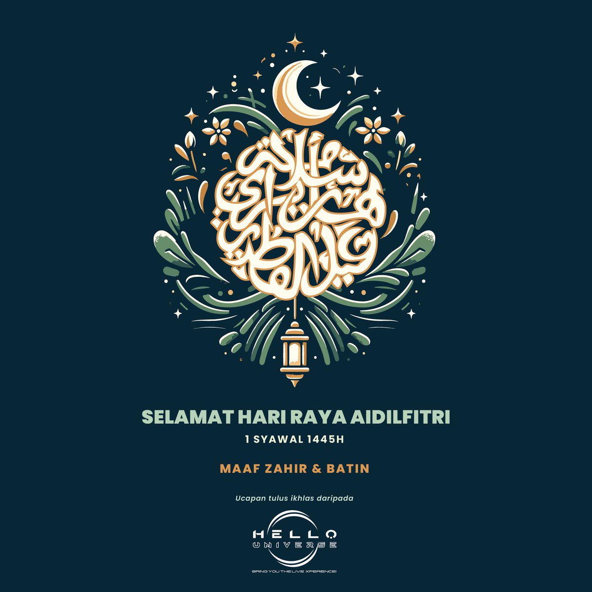 Selamat Hari Raya Aidilfitri. Maaf Zahir & Batin. 🌙

Semoga Syawal kali ini membawa makna kebahagiaan, kegembiraan dan keberkatan buat kita semua.

Ucapan tulus ikhlas daripada,
HELLO UNIVERSE

#EidMubarak #SelamatHariRaya