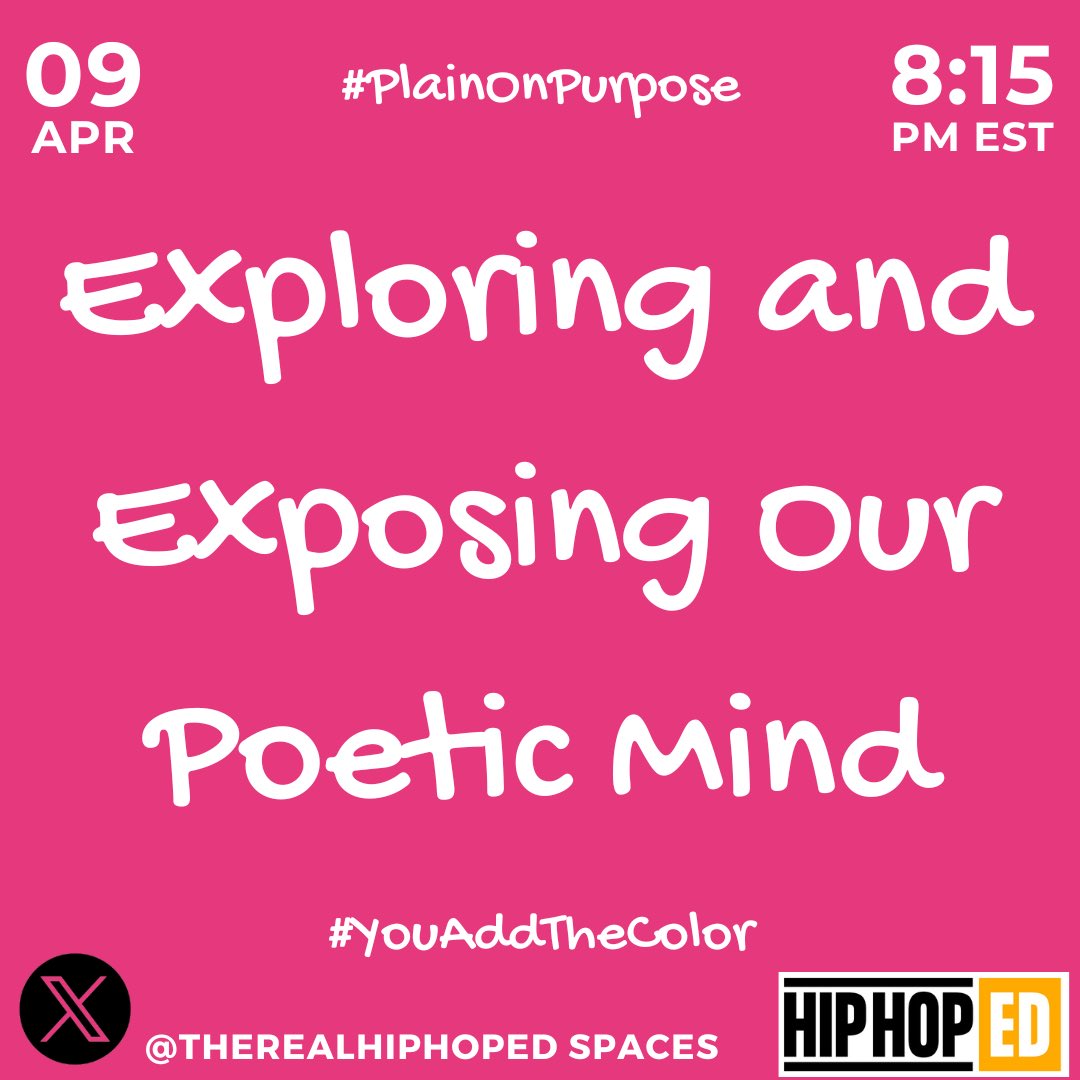 TheRealHipHopEd's tweet photo. Tonight 8:15 pm EST #HipHopEd Join us on spaces w/@therealhiphoped as we collectively explore and expose our poetic mind #NationalPoetryMonth https://t.co/yHTYmALlO5