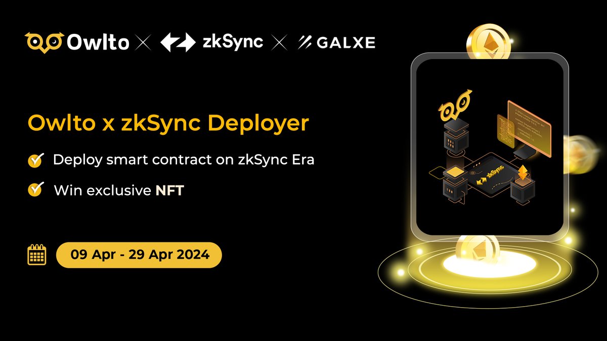 🚀 Join the Owlto x zkSync Deployer Campaign and unleash your inner developer! Just one click to deploy your smart contract on the @zksync era via Owlto! Don't miss out on this amazing opportunity and claim your exclusive NFT! Join now: app.galxe.com/quest/OwltoFin…
