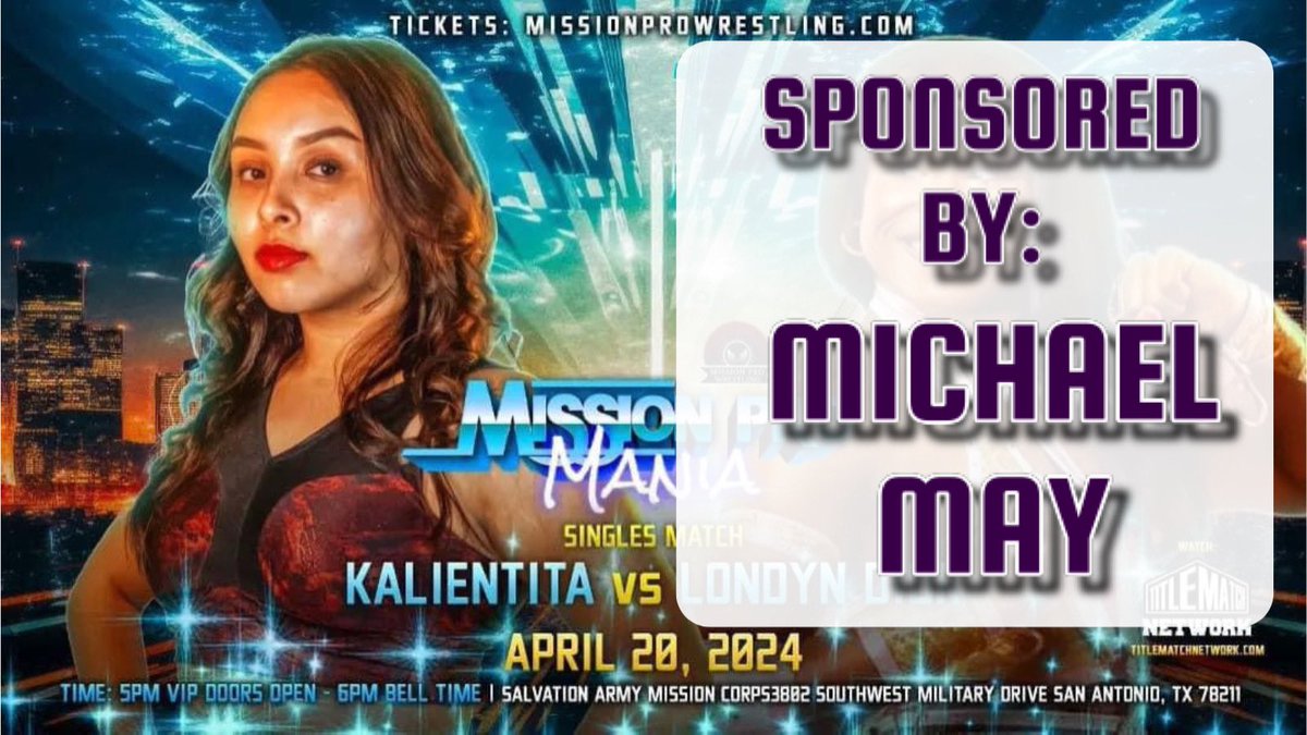 HUGE THANK YOU to Michael May for sponsoring @Kalientita17 at #MPWMania on April 20th!! Watch on @TitleMatchWN Tickets at missionprowrestling.com Sponsorship Inquiries: missionprowrestling@gmail.com #WrestleMania    #wrestleUNIVERSE #RawAfterMania #WWERaw