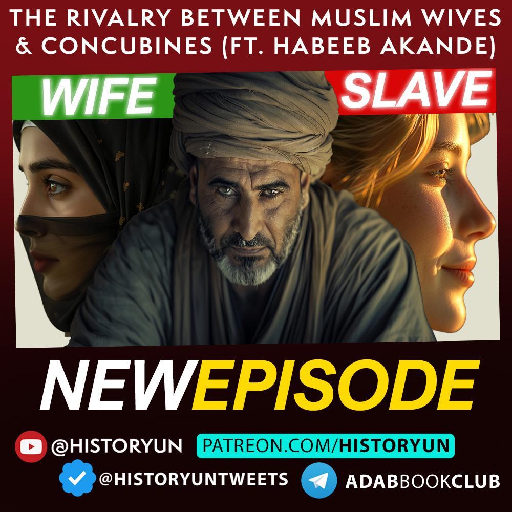 For mature adults only... CONCUBINES More DESIRABLE than Muslim WIVES. But WHY? ft. @Habeeb_Akande The Counter Narrative Podcast by HISTORYUN We explore the complicated and elaborate love interests of Muslim men in the 9th century and discover why concubines were often the…