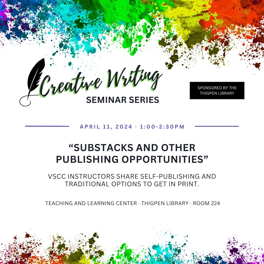 volstatecampus's tweet image. The #CreativeWriting Seminar Series is wrapping very soon... don't miss the last few! Thursday, April 11th we have "Substacks and Other Publishing Opportunities" at 1:00pm. Next week is the showcase on Tuesday 4/16.
#VolState #Substacks #PublishingOpportunities #ThigpenLibrary