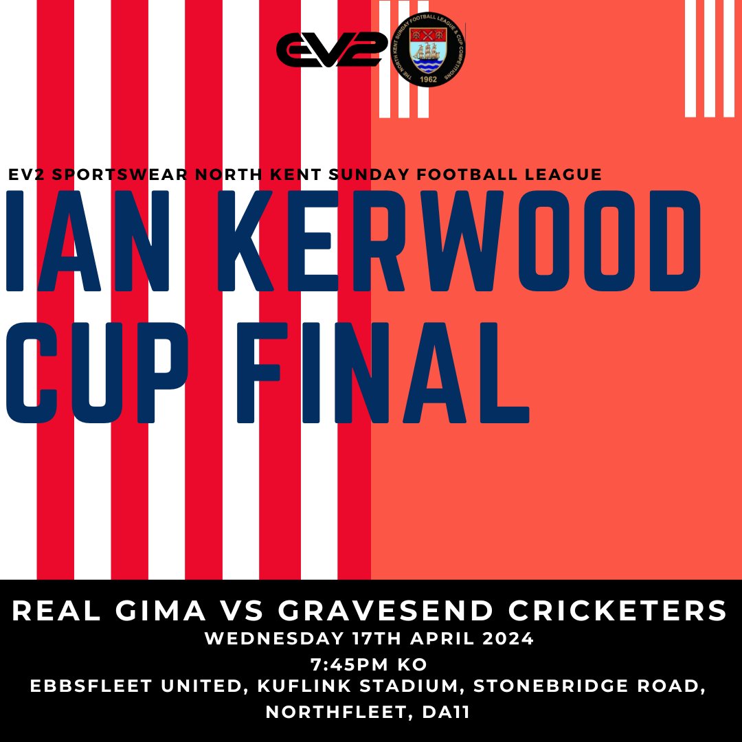The Road to Ebbsfleet is complete & we have our Ian Kerwood Cup Final. Real Gima Vs Gravesend Cricketers The NKSFL back at Stonebridge Road - Wednesday 17th April 7:45pm KO