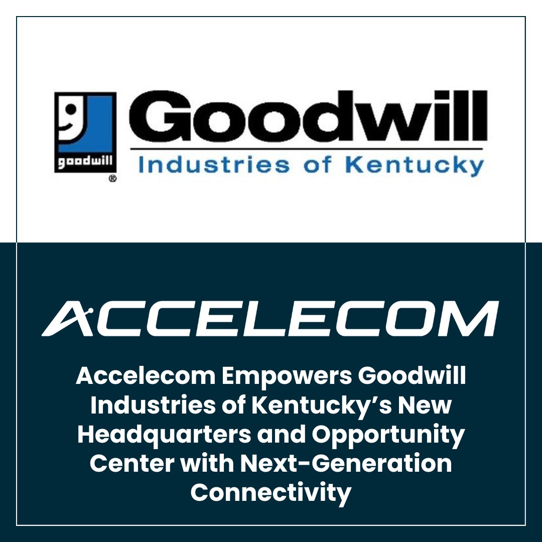 Accelecom announced it will provide @GoodwillKY mission-critical connectivity to the nonprofit’s new corporate headquarters and Opportunity Center in West Louisville. Read the entire press release here: accelecom.net/goodwill