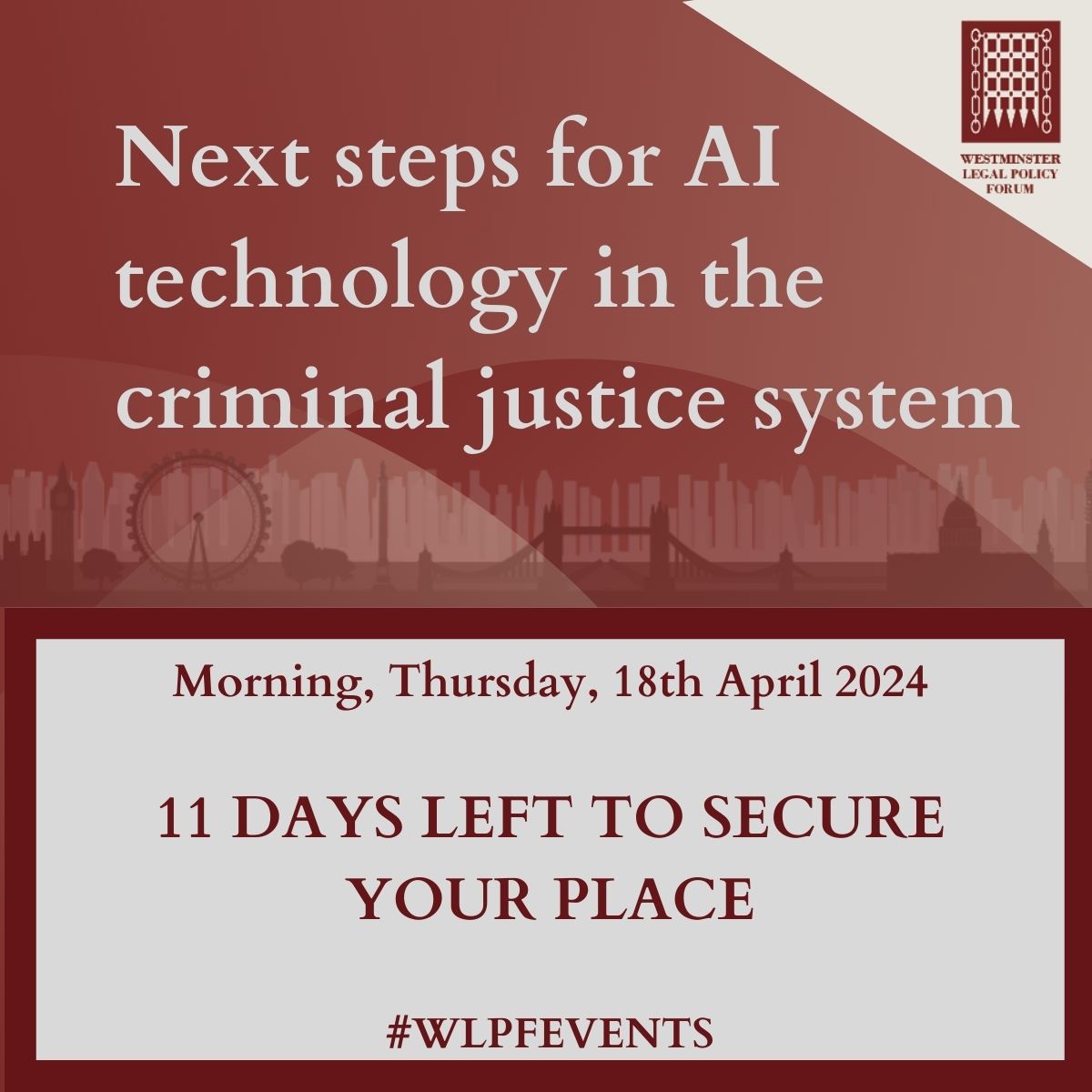 Join Westminster Legal Policy Forum on 18th April to discuss Next steps for AI technology in the criminal justice system.

11 days left to book your place! 

Secure your place: westminsterforumprojects.co.uk/conference/AI-…

#WLPFEVENTS #legaltech #justicetech #aiinjustice #legalinnovation #ai #chatgpt