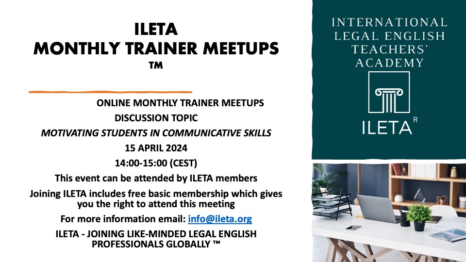 Are you looking for a chance to meet other Legal English Trainers? Look no further ! Join ILETA today and meet like minded professionals globally ! Basic Membership is free in 2024. #legalenglih, #legalenglishconference, #legalenglishteachers, #legalenglishskills, #ILETA