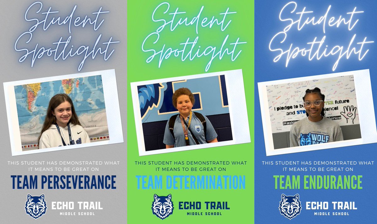 Our newest “Students of the Week”. Each student has demonstrated what it means to be G.R.E.A.T at Echo Trail Perseverance-Lily S. Determination-Richard W. Endurance-Taisyn W.