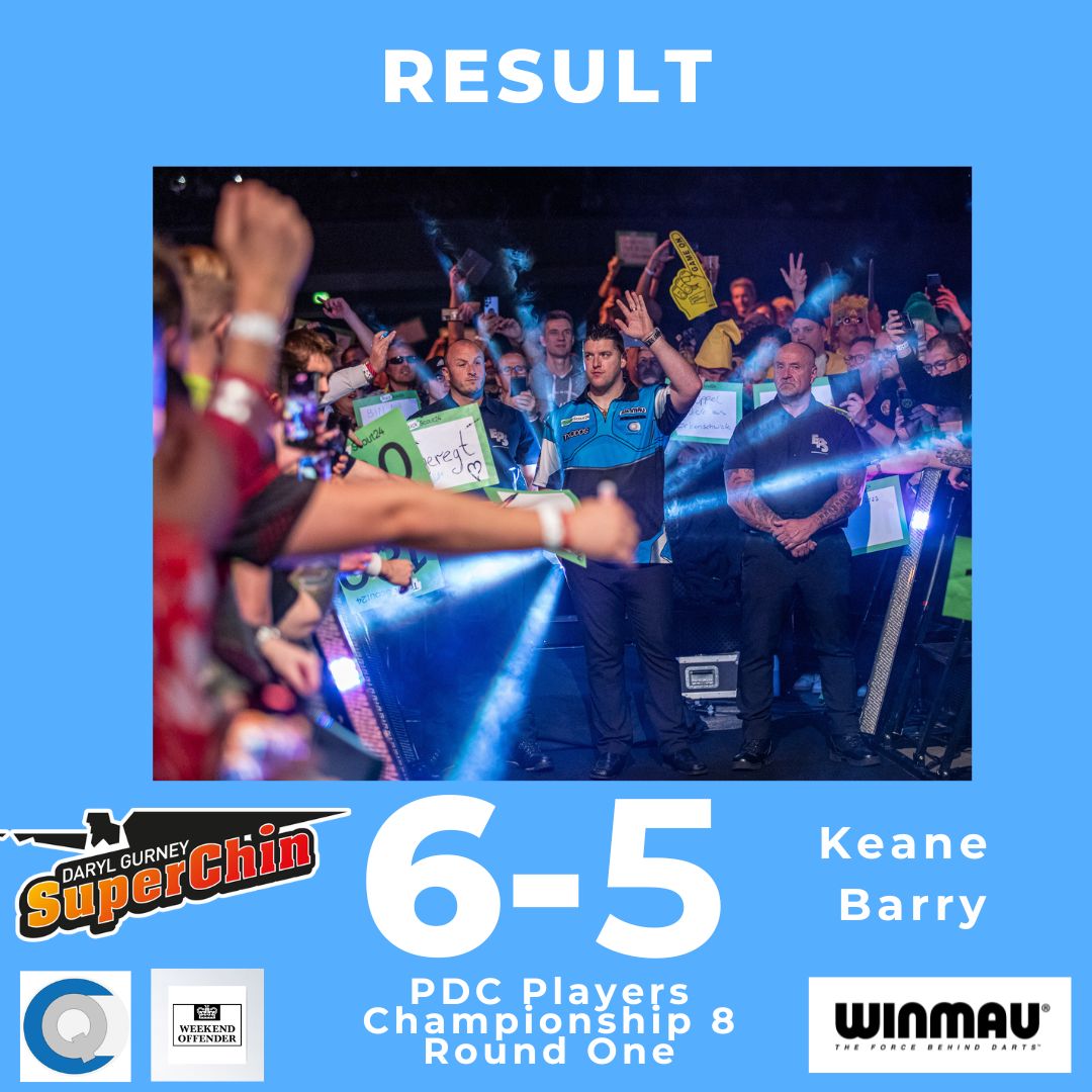 PDC PLAYERS CHAMPIONSHIP 8 ROUND ONE DARYL GURNEY 6-5 Keane Barry Daryl edges a close contest in Leicester! Barry broke for the first time to lead 5-4, and missed a dart for victory, allowing Gurney to level and then finish 60 to make round two.