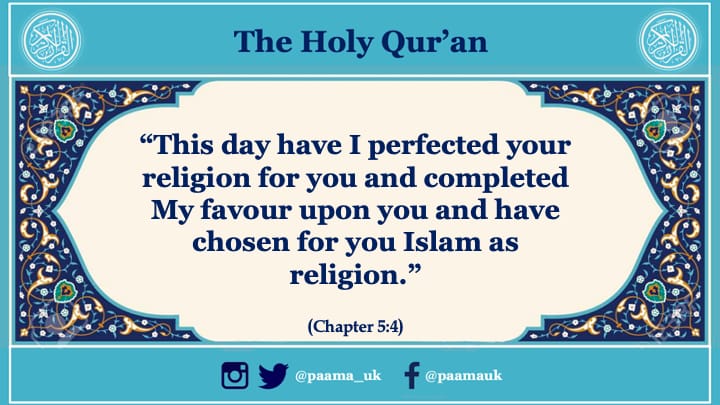 “This day have I perfected your religion for you and completed My favour upon you and have chosen for you Islam as religion.” #HolyQuran Ch.5:4 #Quran #Ramadhan #Ramadan