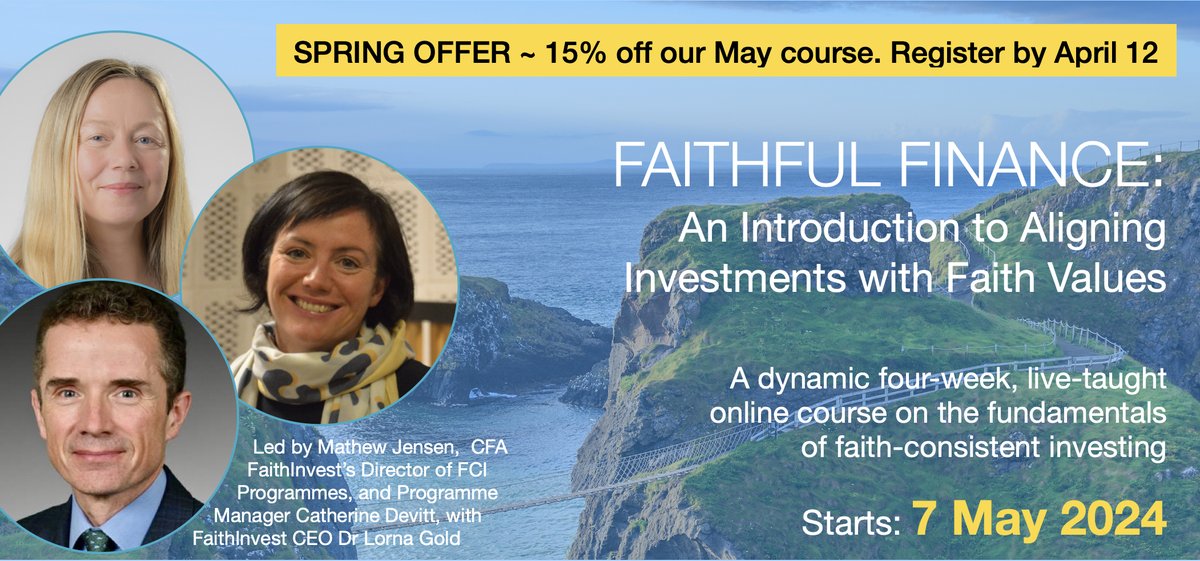 faithinvest1's tweet photo. Only four days to go for the #FaithfulFinance course Spring Offer! This 4-week online course in #FaithConsistentInvesting starts on 7 May 2024 – and you get 15% off if you register by April 12! 
▶️ https://t.co/IQB2VrY2LJ https://t.co/z6tpf0GaC8