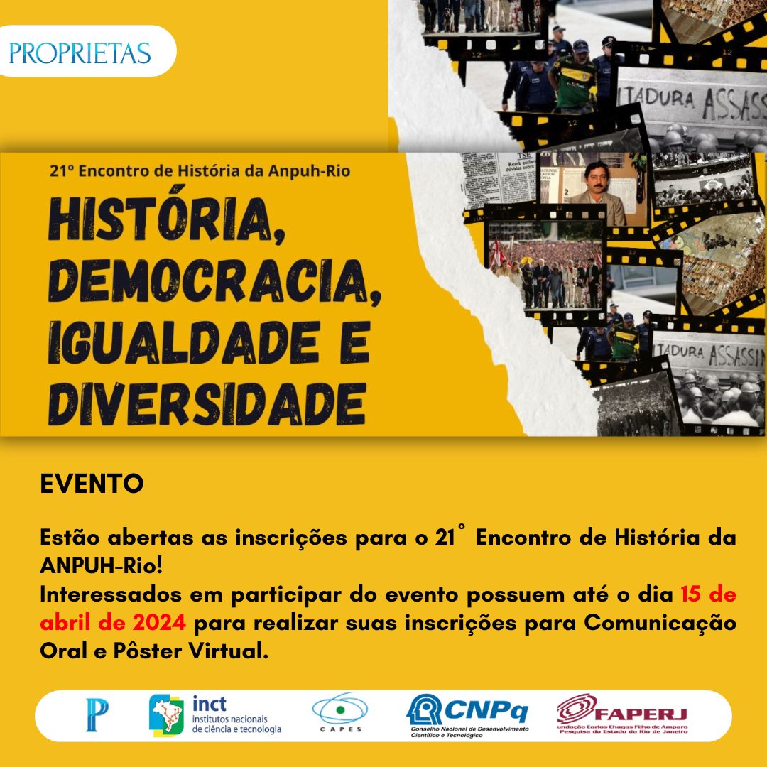 Estão abertas as inscrições para o 21º Encontro de História da ANPUH-Rio!

Interessados em participar do evento possuem até o dia 15 de abril de 2024 para realizar suas inscrições para Comunicação Oral e Pôster Virtual. 

#inct
#proprietas
#anpuh 
#uerj