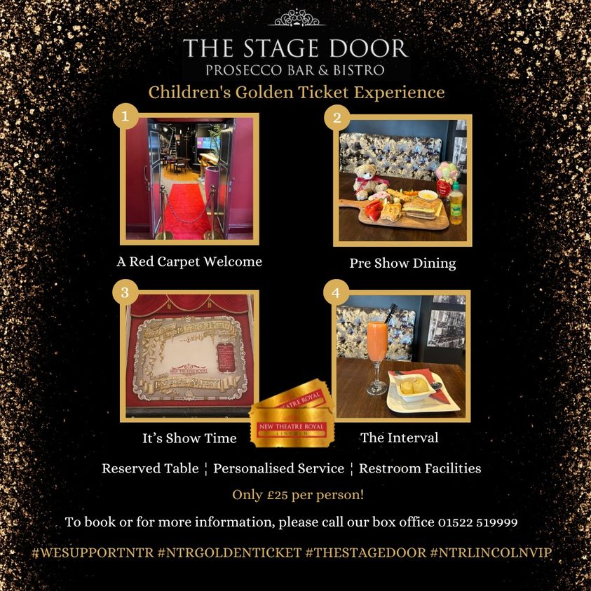 There's still time to book your Children's Golden Ticket Experience! Enjoy the full theatre experience without any stress or that last minute rush! Call Box Office on 01522 519999 or visit our website for more information. #WeSupportNTR #TheStageDoor #NTRGoldenTicket