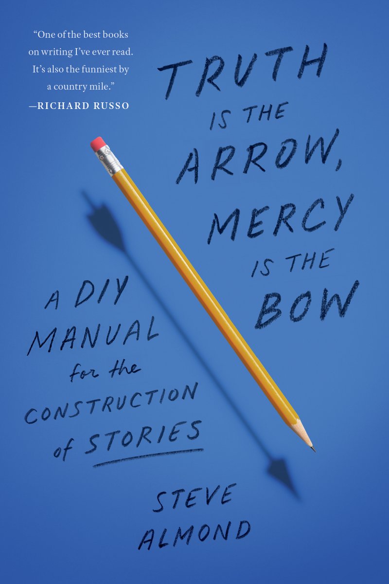 In 'Truth is the Arrow, Mercy is the Bow,' @stevealmondjoy provides a funny, kind & expert guide to the often intimidating craft of writing. Steve pulls from 30 years of experience to show you how to develop characters and unwrinkle story chronologies. Out today, go buy it!