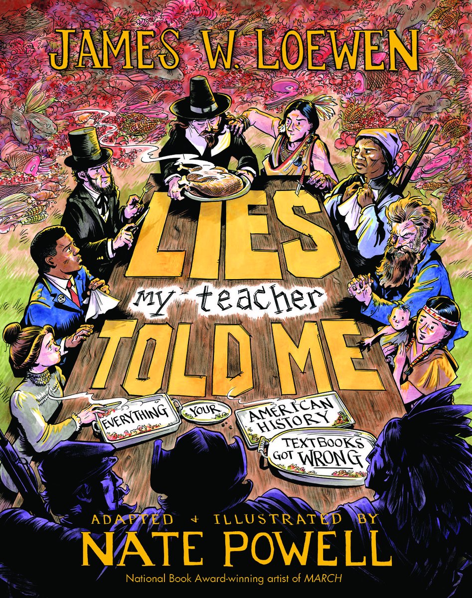 My adaptation of the late, great James Loewen's LIES MY TEACHER TOLD ME will be out in just a week! Please grab one from your local shop, from any of the usual suspects (links below), or signed/sketched copies directly from me (link in bio). Thanks! thenewpress.com/books/lies-my-…