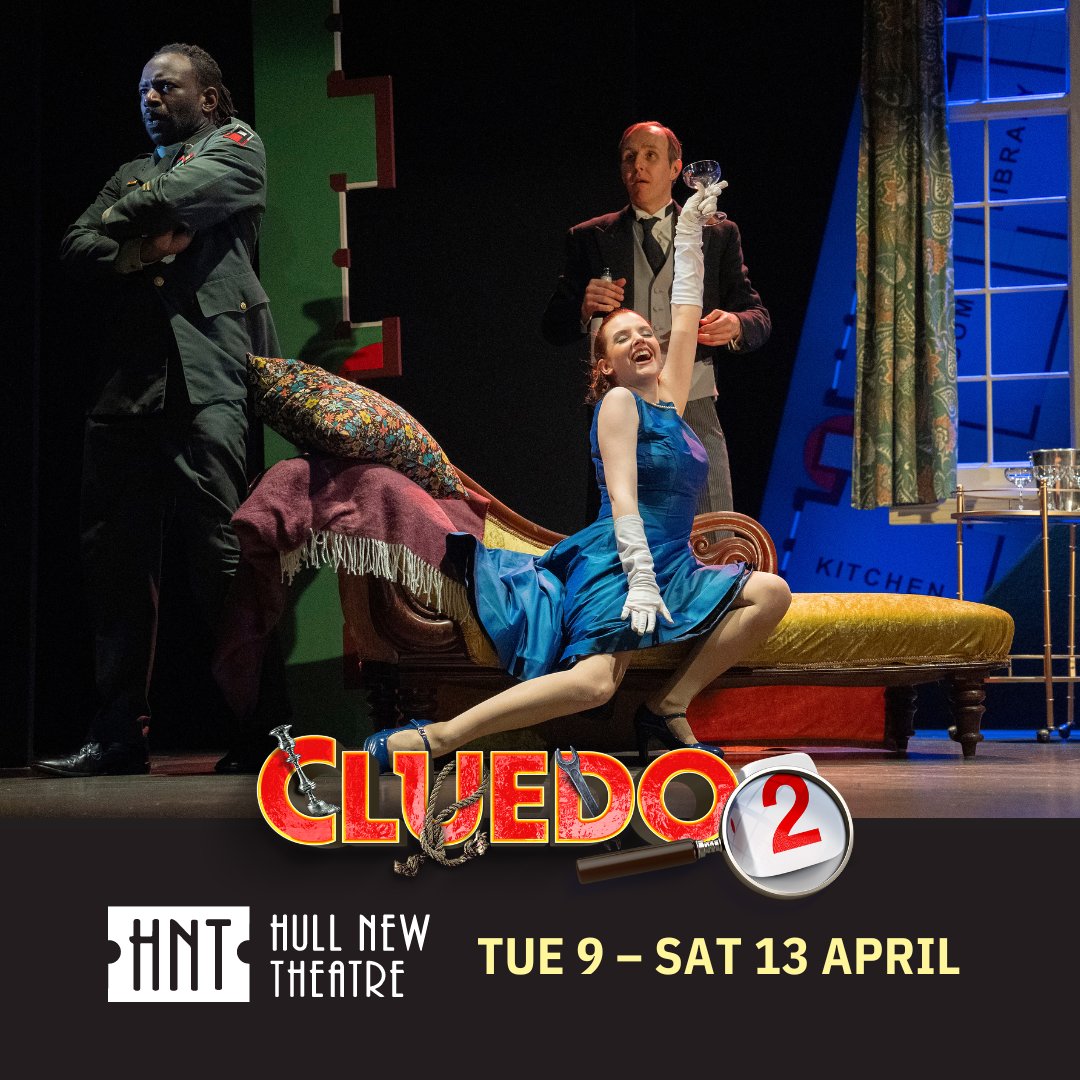 Cluedo 2 has arrived in Hull! Haven't booked your tickets yet? DON'T PANIC!!!!!! 😱 There are still some available. Secure yours now at cluedostageplay.com 🔍 📍 Hull New Theatre 📆 9 - 13 April 🎭 Tue, Wed and Fri 7.30pm | Thu and Sat 2.30pm & 7.30pm