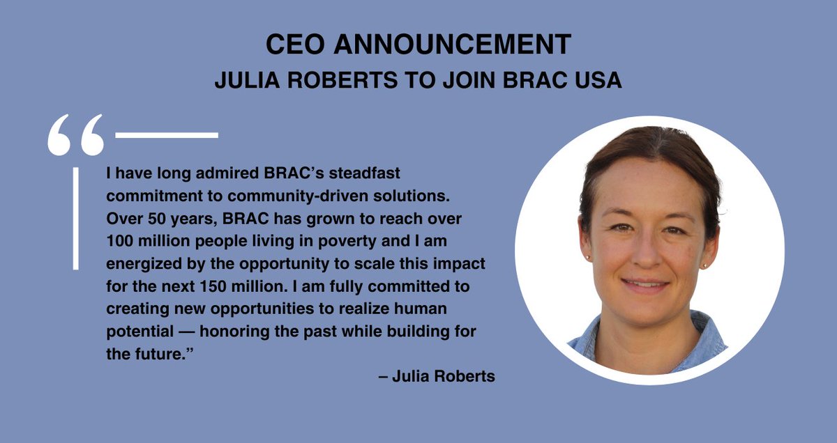 Excited to welcome Julia Roberts to the @BRACworld family, as the new CEO of BRAC USA!