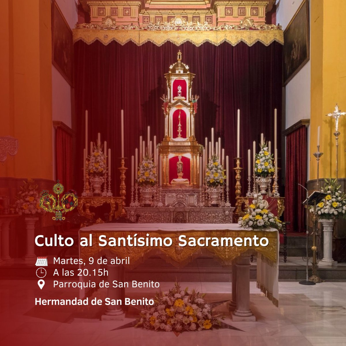 🟣 Culto al Santísimo Sacramento 📆 Martes 9 de abril ⏰ A las 20:15 horas ⛪️ Parroquia de San Benito Abad #SanBenito24 #TDSCofrade