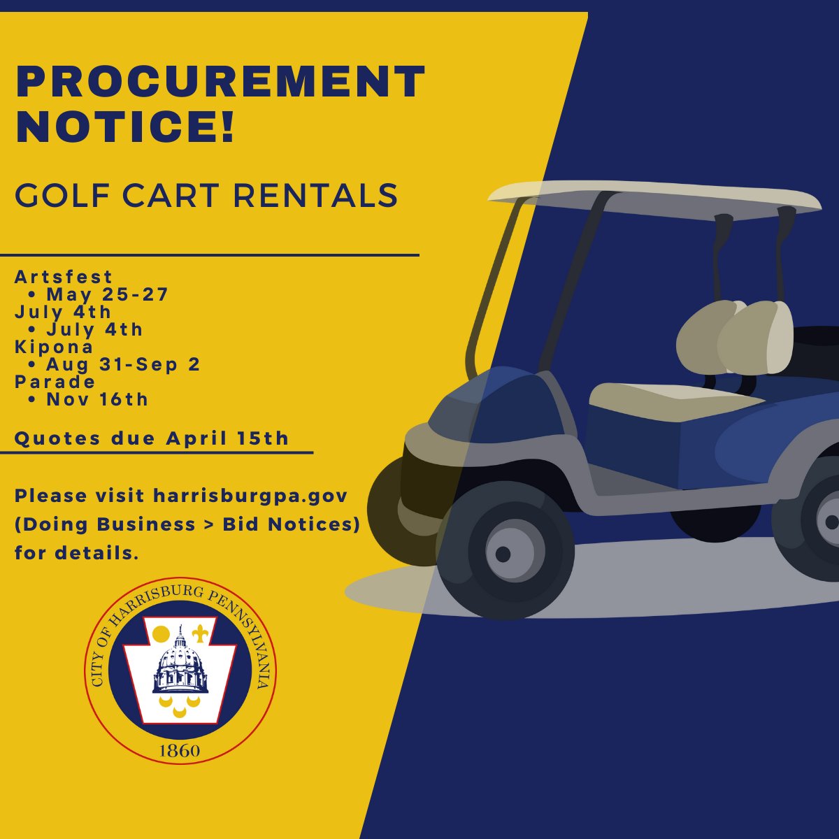 The City is currently seeking Golf Cart Rentals quotes. More details can be found at visit harrisburgpa.gov/financial-mana…