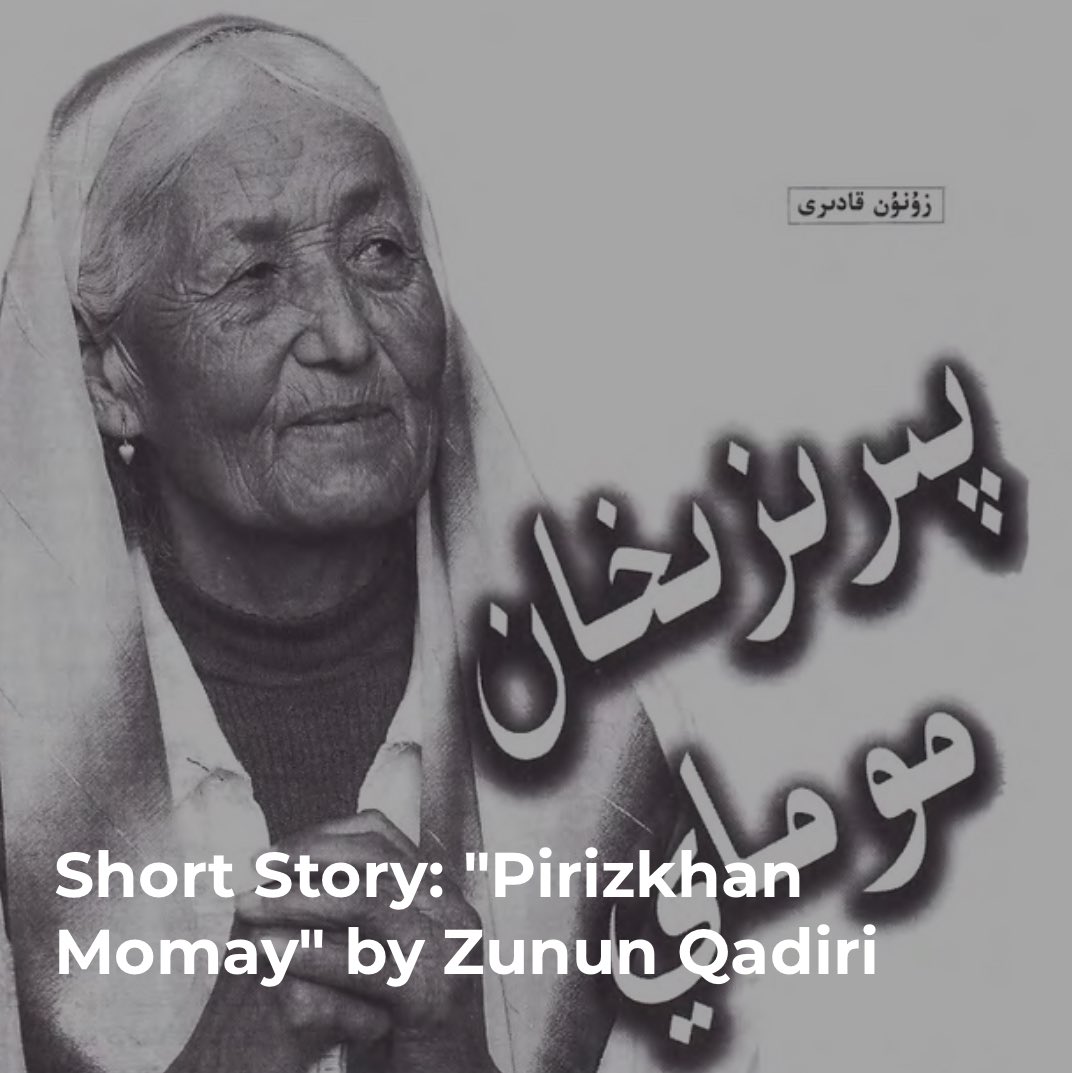 New blog post! This autobiographical sketch titled “Pirizkhan Momay” was published as part of Zunun Qadiri’s 1984 memoir “Khatiriler.” Translated by Angela Feng Link to story: thetarimnetwork.com/post/short-sto…