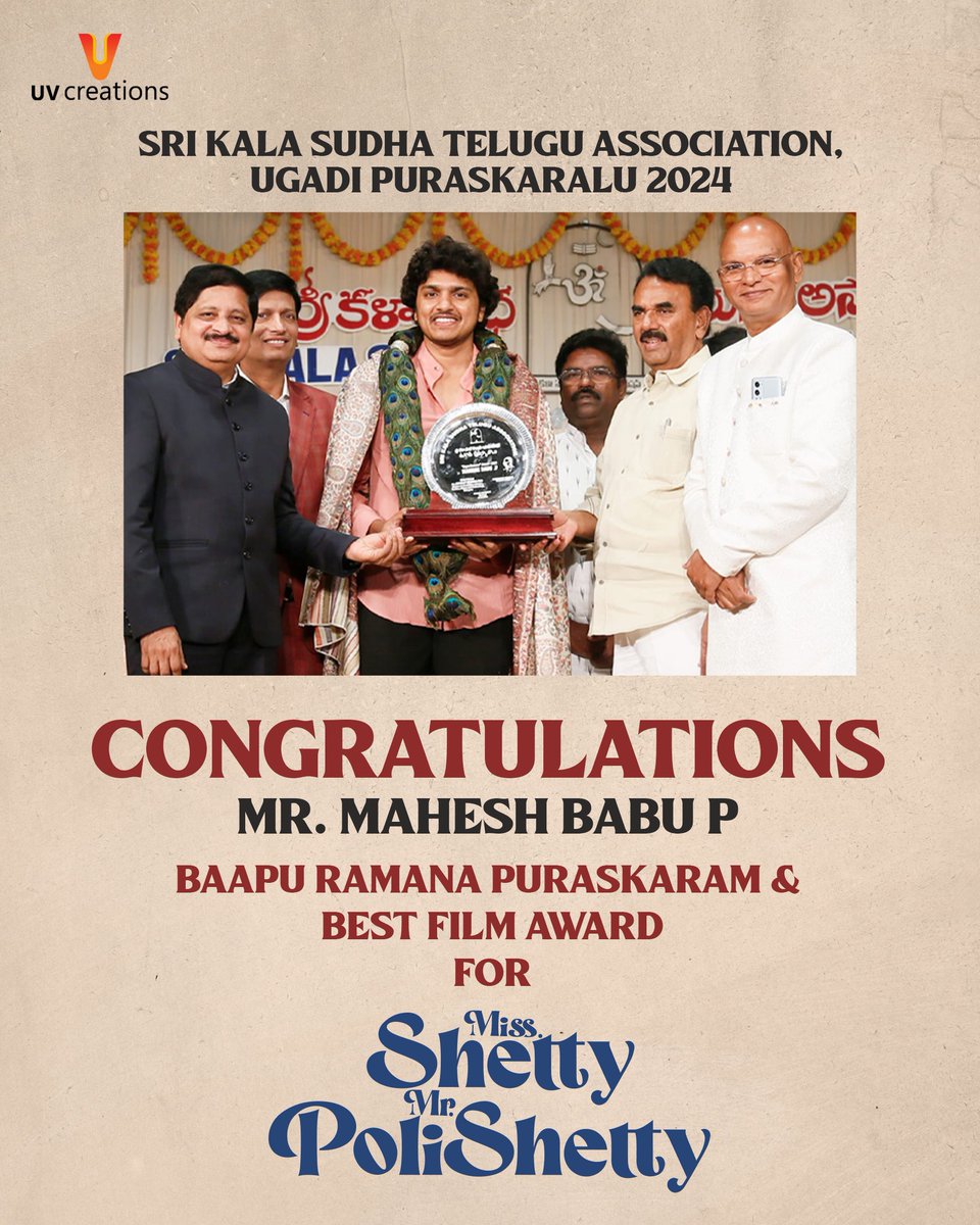 We're overjoyed 🤩 to share that our director @filmymahesh has been honored with the #BapuRamanaPuraskaram & our film #MissShettyMrPolishetty has been awarded as the Best Film at the Sri Kala Sudha Telugu Association, Ugadi Puraskaralu 2024! 🏆 

@UV_Creations @MsAnushkaShetty…