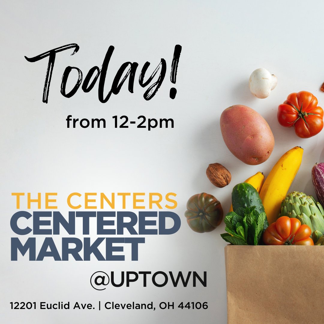 The Centers’ Centered Market is open today at Uptown (12201 Euclid Ave. | Cleveland, OH 44106) from 12-2pm! All are welcome, so come and get your FREE fresh produce! Visit thecentersohio.org for more info! Can’t make it today? Join us on May 14th!