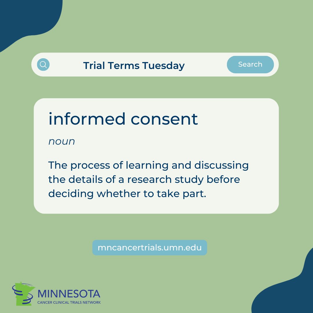 Informed consent helps ensure potential participants fully understand a study & what participation involves, learn their rights, and ask questions. Informed consent occurs before a participant enrolls and whenever any information about a study changes. #MNCCTN #TrialTermsTuesday