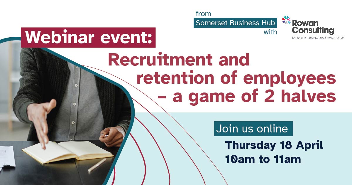#SomersetBusinesses - don't miss out on free webinars from #SomersetBusinessHub 📢 Join the next online event on Thursday 18 April and discover how to recruit and retain the right employees for your business 🤝 Register here 👉 orlo.uk/bvR4P