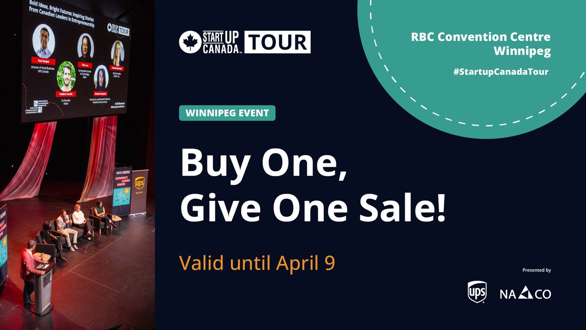 Today is the last day to get a BOGO ticket for our #StartupCanadaTour Winnipeg stop! Use code BOGO-STARTUP for Startup and Pitch Passes & code BOGO-GA for General Admission and Partner Passes at bit.ly/sctour-winnipeg! @UPS_Canada @NACOCanada