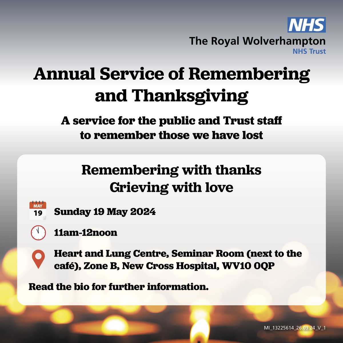 Join our Annual Service of Remembering and Thanksgiving to remember those we have lost. 🕯️ Free parking is available for those attending at New Cross Hospital on P2 (opposite the Heart and Lung Centre). No booking is required. Remembering with thanks. Grieving with love. 💙