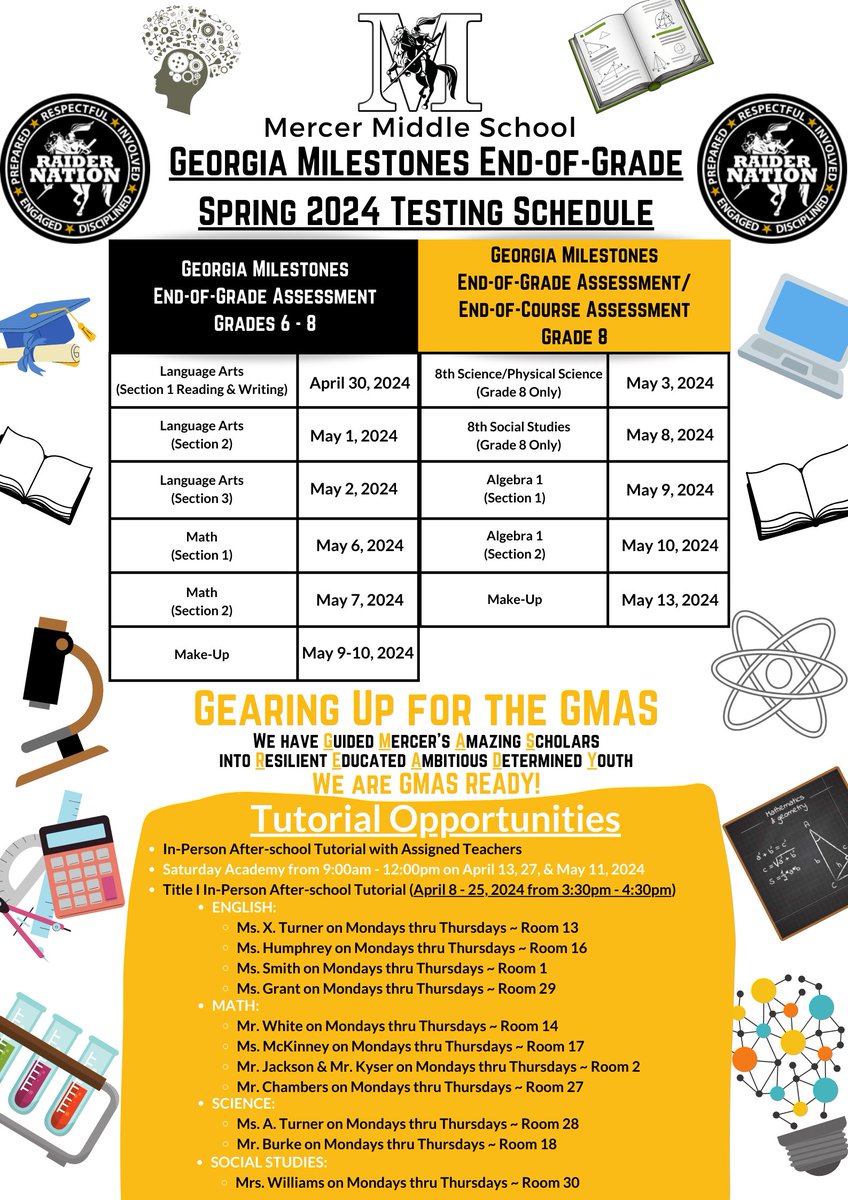 Is your scholar prepared for the upcoming GMAS Assessments from April 30 – May 13, 2024? To ensure his/her success, starting on Monday, April 8, 2024, from 3:30pm – 4:30pm Mercer Middle School will offer IN-PERSON GMAS Tutorial sessions.